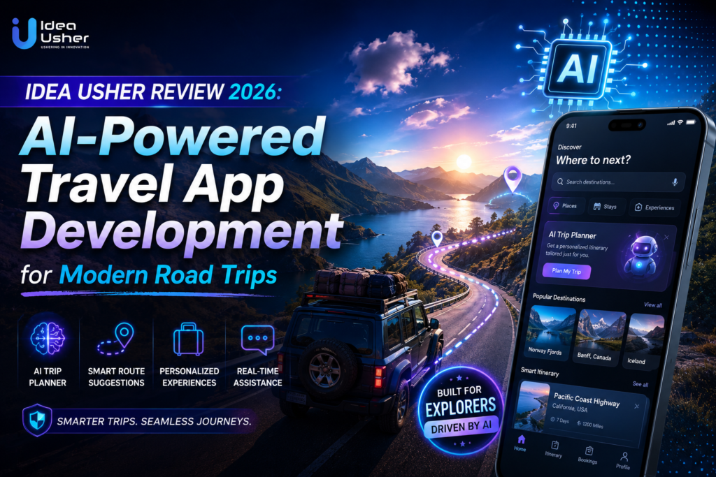 Idea Usher Review For AI Powered Travel App Development