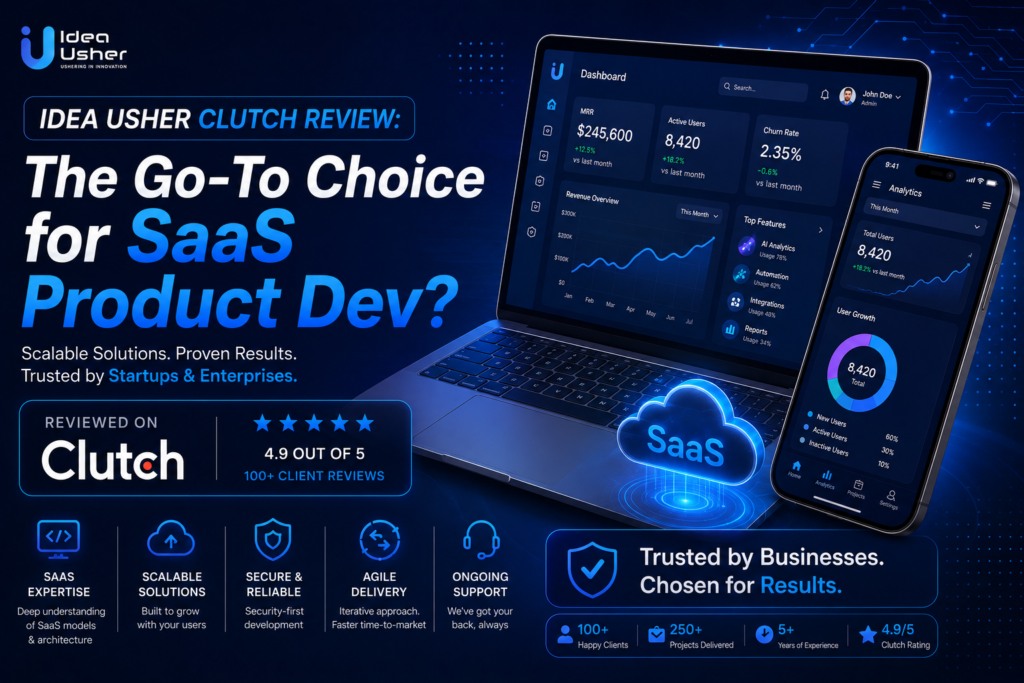 Idea Usher Clutch Review The Go-To Choice for SaaS Product Dev